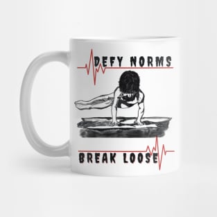 Defy Norms, Break Loose Mug